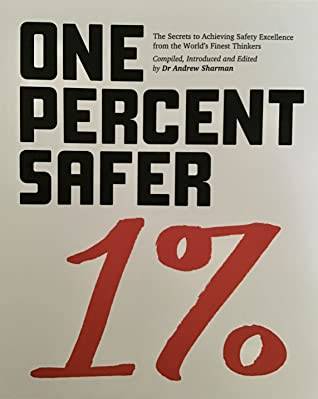 One Percent Safer