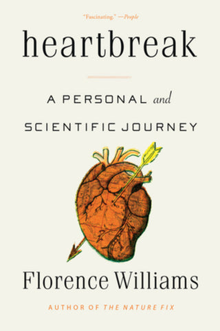 Heartbreak : A Personal and Scientific Journey