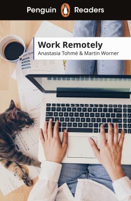 Work Remotely : Penguin Readers Level 5