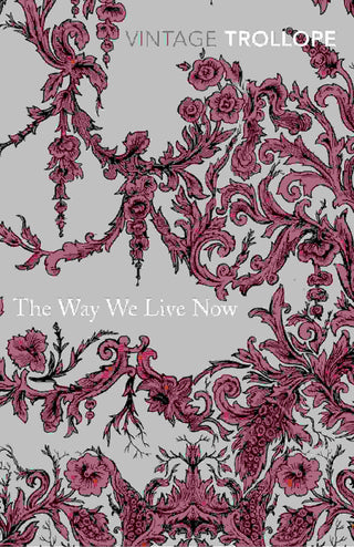 Way We Live Now : Vintage Classic