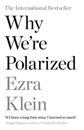 Why We-re Polarized