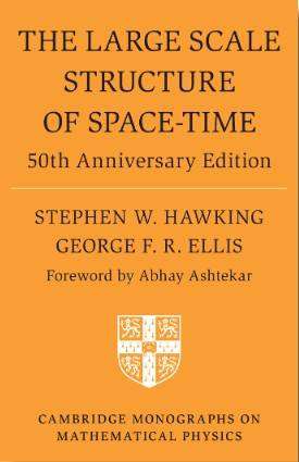 The Large Scale Structure of Space-Time : 50th Anniversary Edition