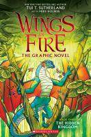 Wings of Fire : Book 3 : The Hidden Kingdom