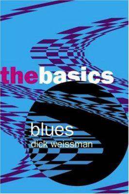 Blues : The Basics