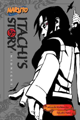 Naruto : Itachi-s Story Vol 2 : Midnight