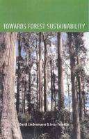 Towards Forest Sustainability