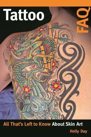 Tattoo FAQ : The Story Behind the Ink