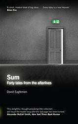 Sum : Forty Tales From the Afterlives