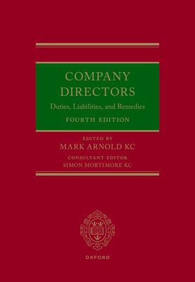 Company Directors : Duties Liabilities and Remedies