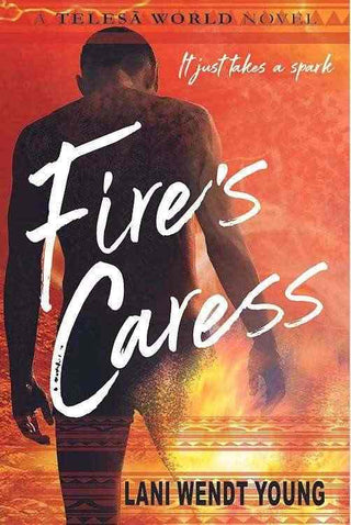 Fire-s Caress : A Telesa World Novel