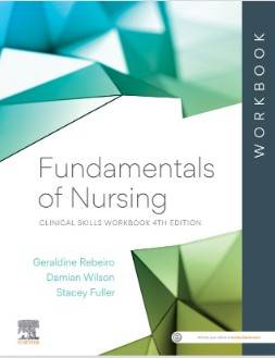 Fundamentals of Nursing : Clinical Skills Workbook