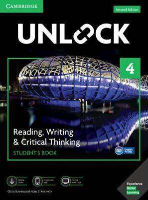 Unlock : Level 4 Reading Writing and Critical Thinking Student-s Book