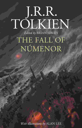 The Fall of Numenor : And Other Tales from the Second Age of Middle-Earth