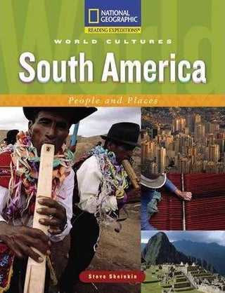 South America : People and Places : World Cultures Reading Expeditions