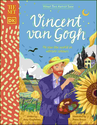 The Met : What the Artist Saw : Vincent van Gogh : He Saw the World in Vibrant Colours