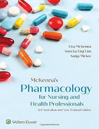 McKenna's Pharmacology for Nursing and Health Professionals ANZ