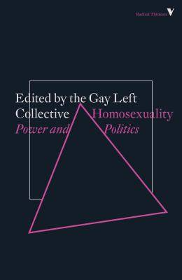 Homosexuality : Power and Politics