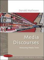 Media Discourses : Analysing Media Texts