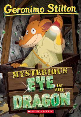 The Mysterious Eye of the Dragon Geronimo Stilton #78