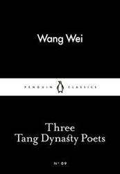 Three Tang Dynasty Poets : Penguin Little Black Classics