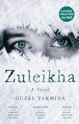 Zuleikha : A Novel