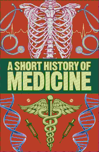 A Short History of Medicine