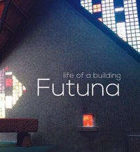 Futuna : Life of a Building