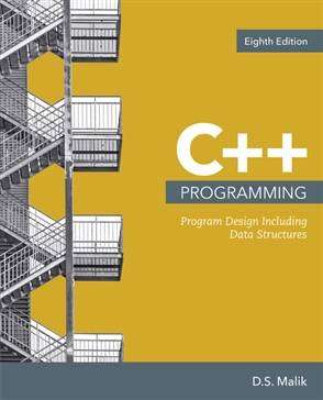 C++ Programming : Program Design including Data Structures