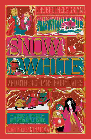 Snow White and Other Grimms- Fairy Tales : Illustrated with Interactive Elements