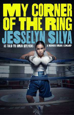 My Corner of the Ring : A Memoir from a Champ