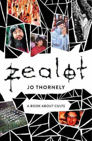 Zealot : A Book About Cults