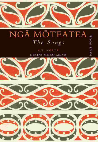 Nga Moteatea : Part 4 : The Songs with 2 CDs