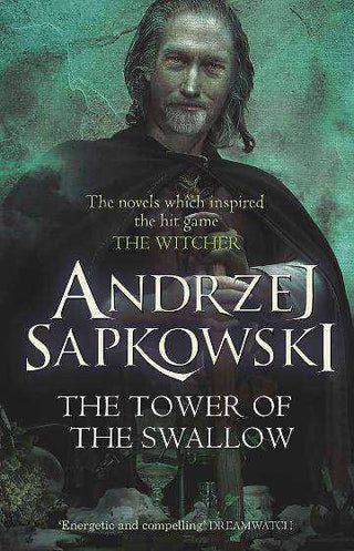 The Tower of the Swallow : The Witcher Book 4