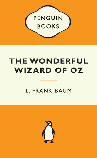 The Wonderful Wizard of Oz : Popular Penguins