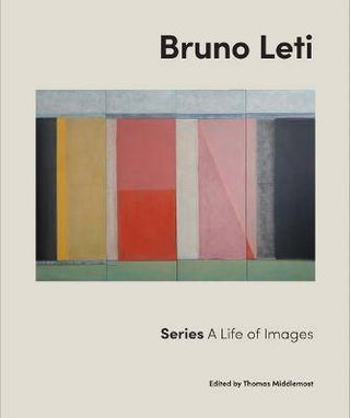 Bruno Leti : Series a Life of Images