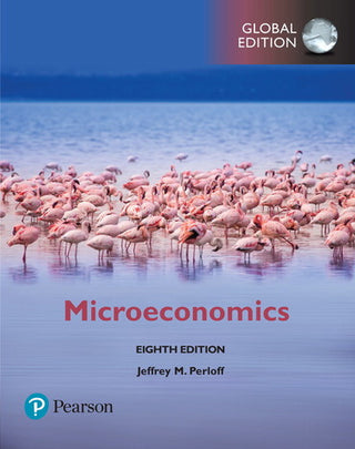 Microeconomics: Global Edition