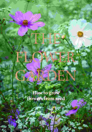 Flower Garden : How to Grow Flowers from Seed