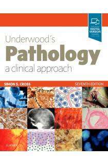 Underwood-s Pathology : A Clinical Approach