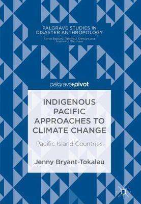 Indigenous Pacific Approaches to Climate Change : Pacific Island Countries