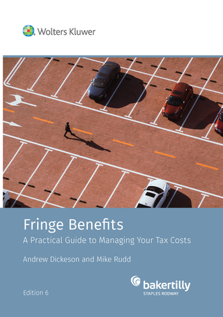 Fringe Benefits : A Practical Guide to Managing Your Tax Costs