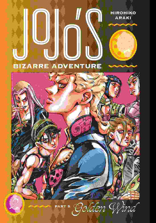 JoJo-s Bizarre Adventure Part 5 : Golden Wind Vol 2