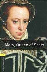 Mary Queen of Scots Oxford Bookworms 1