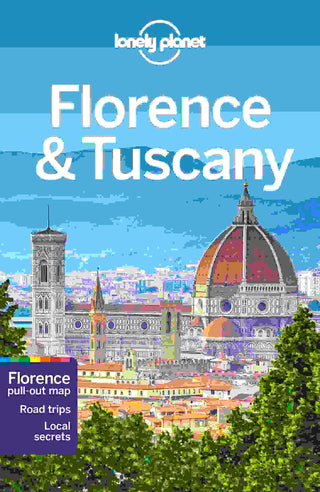 Lonely Planet Florence and Tuscany