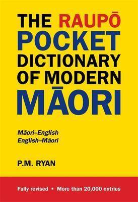 The Raupo Pocket Dictionary of Modern Maori