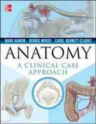 Anatomy : A Clinical Case Approach