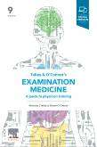 Talley and O'Connor's Examination Medicine : A Guide to Physician Training