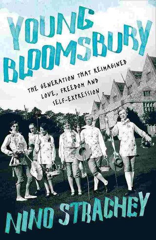 Young Bloomsbury : A Transgressive Generation