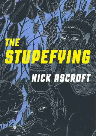 The Stupefying