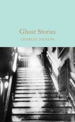 Ghost Stories : Macmillan Collector-s Library