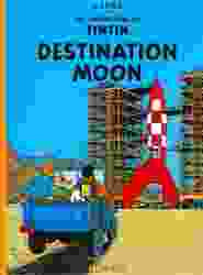 Destination Moon : The Adventures of Tintin